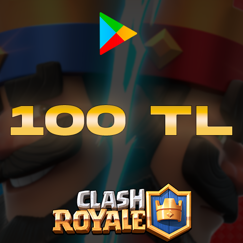 Clash Royale Google Play 100 TL