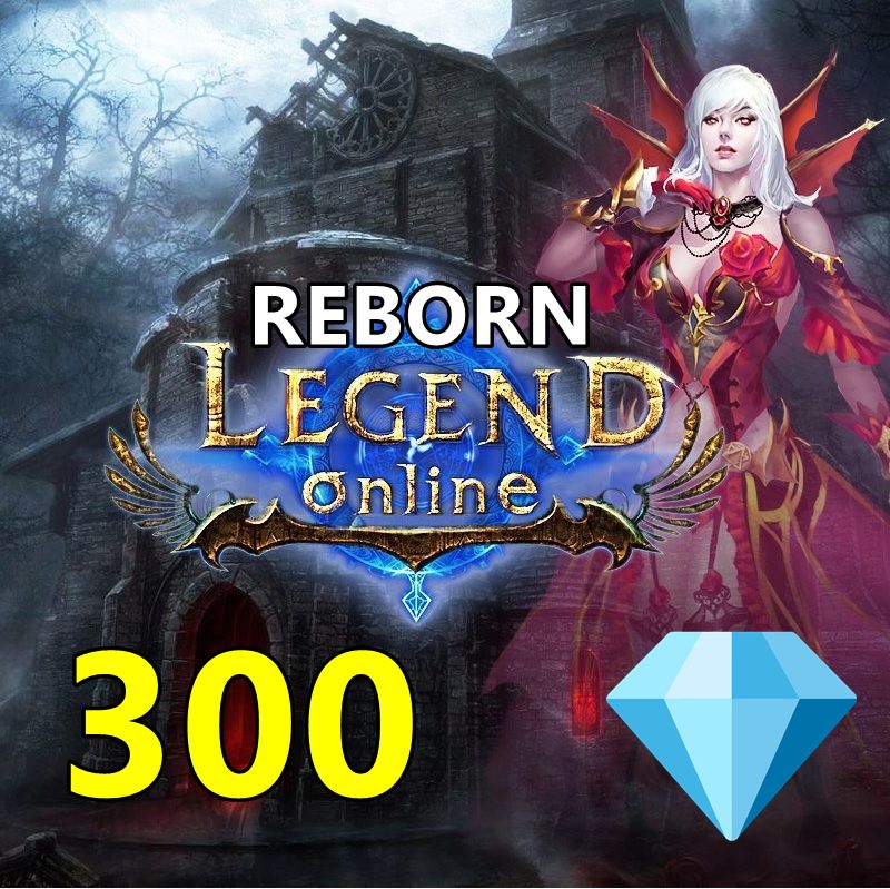 Legend Online Reborn 300 + 30 Diamonds