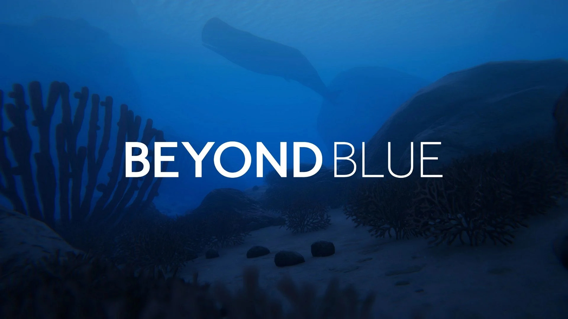 Beyond Blue – Okyanusun Derinliklerine Yolculuk